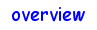 overview